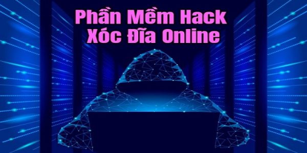 Phần mềm hack xóc đĩa dự đoán kết quả chính xác cho bạn