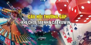 câu hỏi thường gặp kuwin